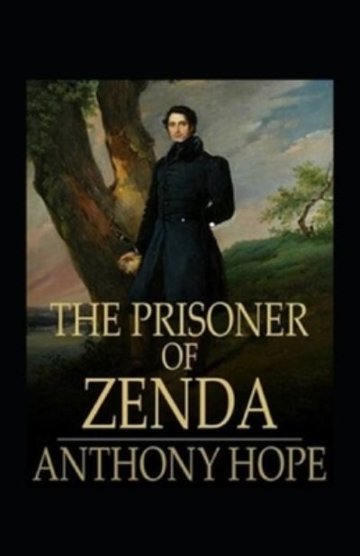 Cover for Anthony Hope · The Prisoner of Zenda Illustrated (Taschenbuch) (2021)