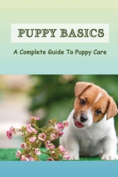 Cover for Franklyn Sarbacher · Puppy Basics (Paperback Book) (2021)