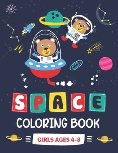 Cover for Kn Publications · Space Coloring Book Girls Ages 4-8 (Pocketbok) (2020)