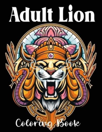 Cover for Nr Grate Press · Adult Lion Coloring Book (Taschenbuch) (2020)