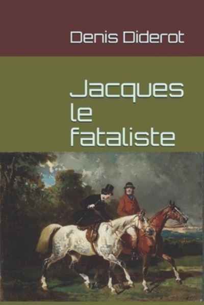 Cover for Denis Diderot · Jacques le fataliste (Paperback Bog) (2021)