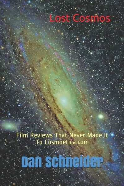 Lost Cosmos - Dan Schneider - Books - Independently Published - 9798641195384 - April 29, 2020