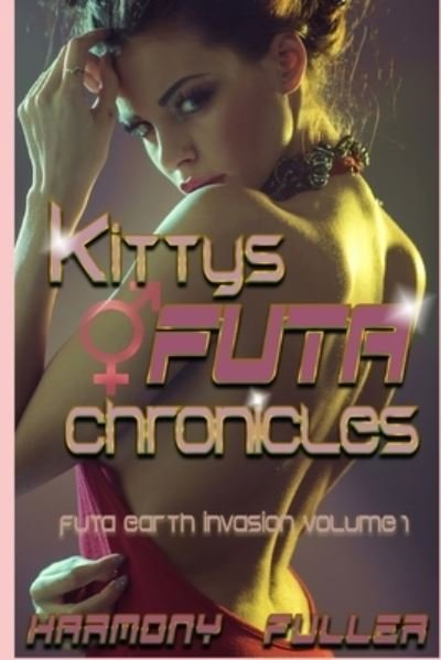Cover for Harmony Fuller · Kitty's Futa Chronicles (Paperback Book) (2020)