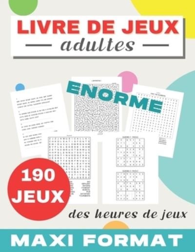 Cover for Jeux A La Pelle · Livre de jeux adultes (Paperback Book) (2020)