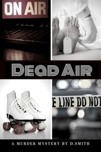 Cover for D Smith · Dead Air (Paperback Book) (2021)