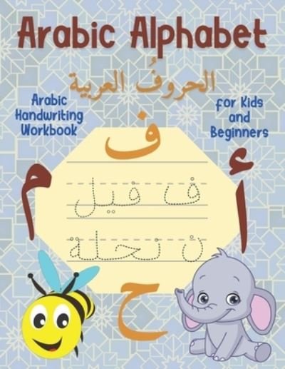 Cover for Wisconsin Oliver Madi · Arabic Alphabet for Kids and Beginners (Paperback Book) (2021)
