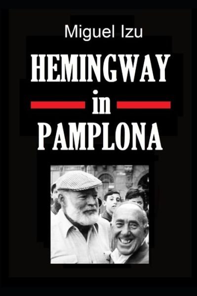 Cover for Martin Roberts · Hemingway in Pamplona (Paperback Book) (2021)