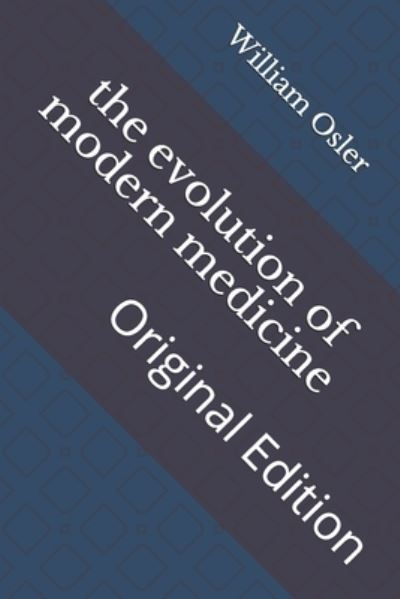 Cover for William Osler · The evolution of modern medicine (Paperback Book) (2021)