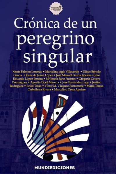 Cover for Varios Autores · Cronica de un peregrino singular (Paperback Book) (2021)