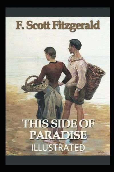 Cover for F Scott Fitzgerald · This Side of Paradise Illustrated (Paperback Bog) (2021)
