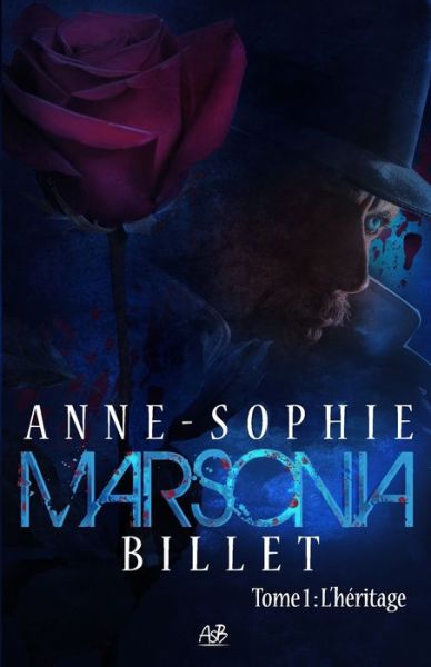 Cover for Anne-Sophie Billet · Marsonia - tome 1: l'heritage: (roman policier) - Marsonia (Paperback Book) (2021)