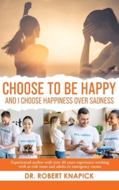 Cover for Robert Knapick · Choose to Be Happy (Book) (2023)