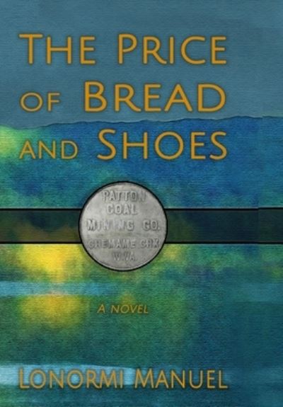 Cover for Lonormi Manuel · The Price of Bread and Shoes (Hardcover Book) (2022)