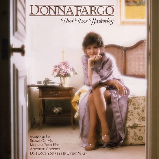 Donna Fargo That Was Yesterday - Donna Fargo - Musik - SOUNDTRACK/SCORE - 0030206744385 - 21. oktober 2016