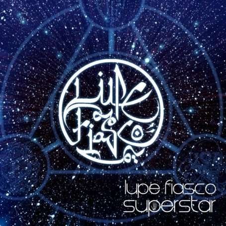 Cover for Lupe Fiasco · Superstar (Pic.disc) (12&quot;) (2008)