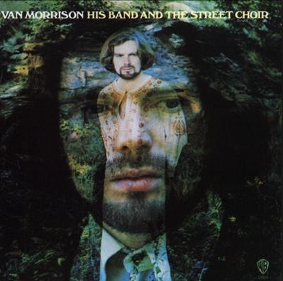 His Band and the Street Choir - Van Morrison - Música - RHINO - 0081227950385 - 27 de novembro de 2015