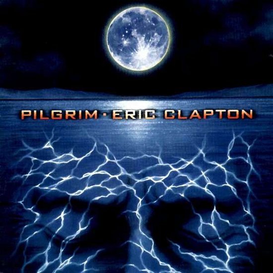Cover for Eric Clapton · Pilgrim (LP) (2013)