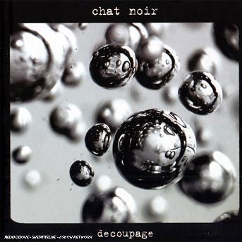 Cover for Chat Noir · Chat Noir-decoupage (CD)