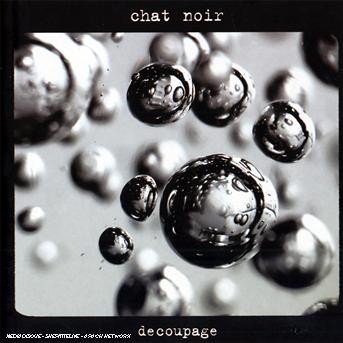 Decoupage - Chat Noir - Musiikki - Emarcy - 0602517144385 - 
