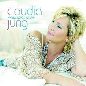 Cover for Claudia Jung · Hemmungslos Liebe (CD) [Limited edition] (2009)