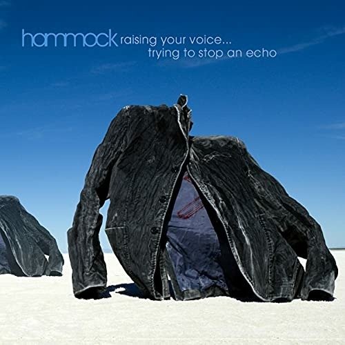 Cover for Hammock · Raising Your Voice...trying to Stop an Echo (CD) (2013)