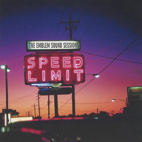 Cover for Speed Limit · Emblem Sound Sessions (CD) (2005)