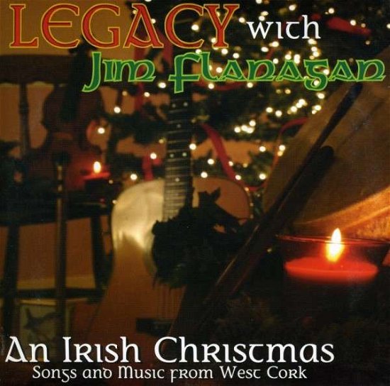 Cover for Legacy · Irish Christmas: Songs and Music of West Cork (CD) (2007)