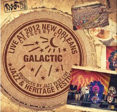 Cover for Galactic · Live at Jazzfest 2012 (CD) (2012)
