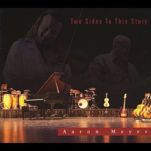 Cover for Aaron Meyer · Two Sides to This Story (CD) (2011)