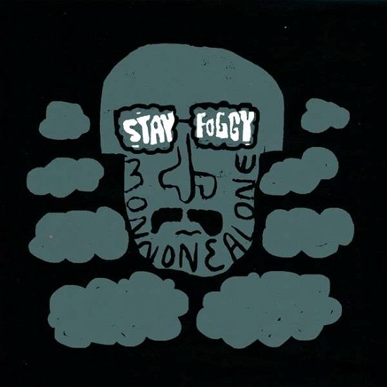 Cover for Monnone Alone · Stay Foggy (LP) (2022)