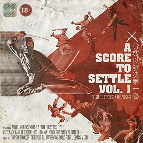 Cover for A Score To Settle Vol. 1 - Presented By Crush A Lot Podcast (LP) (2021)