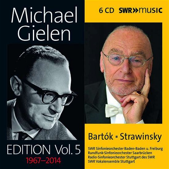 Cover for Bartok / Strawinsky / Gielen / Freiburg · Michael Gielen Edition Vol 5 (CD) (2017)