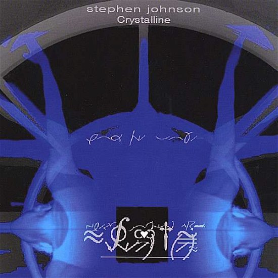 Cover for Stephen Johnson · Crystalline (CD) (2008)
