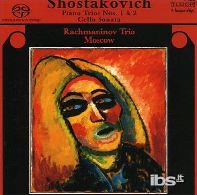 Cover for Shostakovich / Rachmaninoff Trio Moscow · Piano Trios 1 &amp; 2 / Cello Sonatas (CD) (2009)