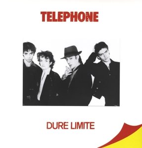 Cover for Telephone · Dure Limite (LP) [Remastered edition] (2015)