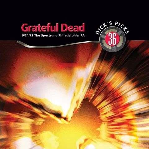 Cover for Grateful Dead · Dick's Picks Vol. 36: 9/21/72 The Spectrum Philadelphia PA (remastered) (180g) (Limited Handnumbere (LP) [Remastered edition] (2021)