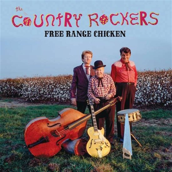 Cover for The Country Rockers · Free Range Chicken (LP) (2017)