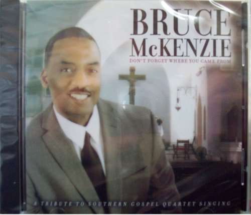 Cover for Bruce Mckenzie · Don't Forget Where You Came from (CD) (2014)