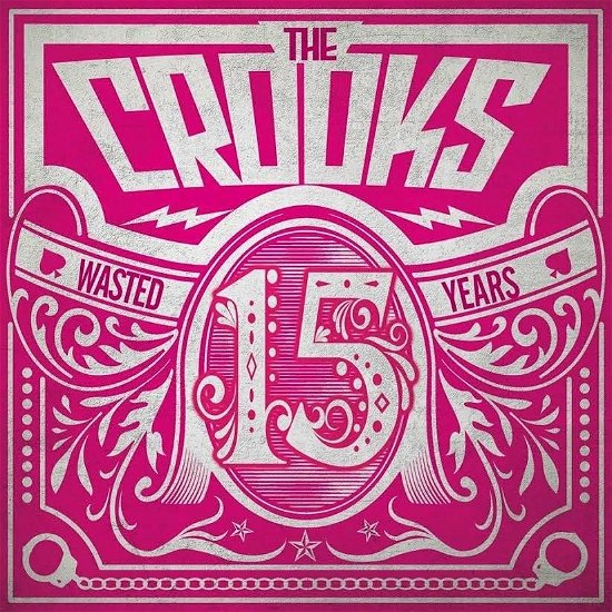 Cover for Crooks · 15 Wasted Years (LP) (2014)