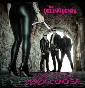 Cover for Delinquents · Too Late, Too Little Too (LP) (2022)