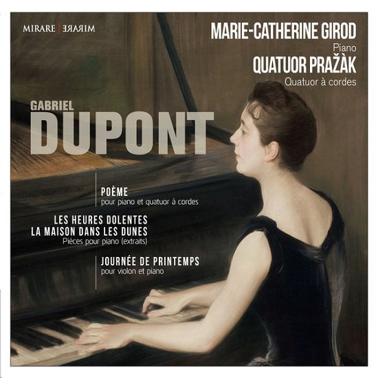 Piano Works - G. Dupont - Musiikki - MIRARE - 3760127222385 - keskiviikko 30. huhtikuuta 2014