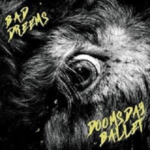 Cover for Bad/ / Dreems · Doomsday Ballet (LP) (2019)