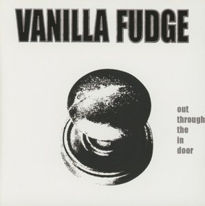 Cover for Vanilla Fudge · Out Through the in Door (CD) (2013)