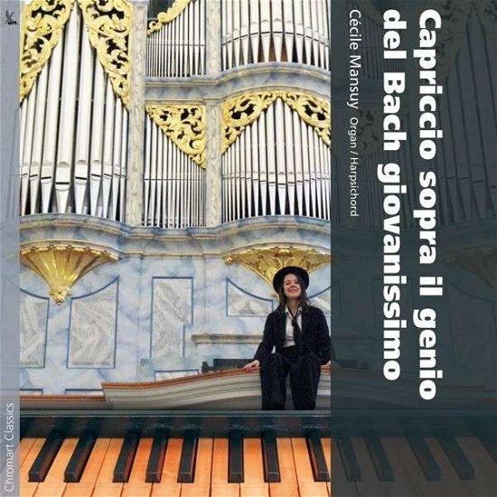Cover for Bach,j.s. / Mansuy,cecile · Capriccio Sopra Il Genio Del Bach Giovanissimo (CD) (2014)