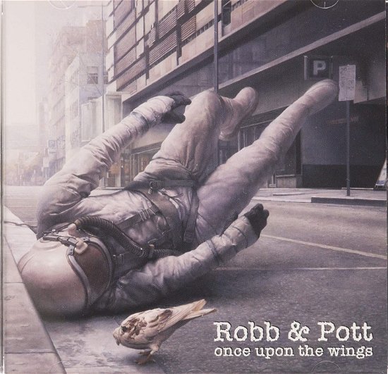 Cover for Robb &amp; Pott · Once Upon The Wings (CD) (2016)