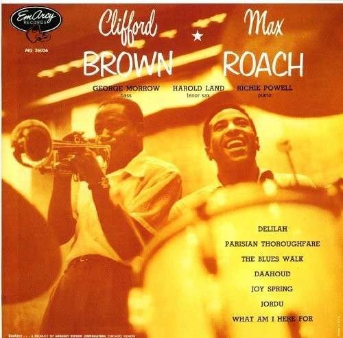 And Max Roach - Clifford Brown - Musikk - UNIVERSAL - 4988005844385 - 30. september 2015