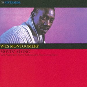 Cover for Wes Montgomery · Moving Along (CD) [Japan Import edition] (2023)