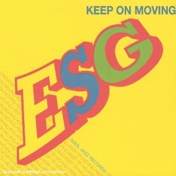 Cover for Esg · Keep on Moving (CD) (2006)