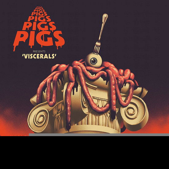 Cover for Pigs Pigs Pigs Pigs Pigs Pigs Pigs · Viscerals (CD) (2020)