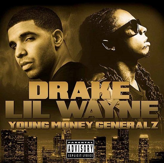 Cover for Drake &amp; Lil Wayne · Young Money Generalz (CD) (2016)